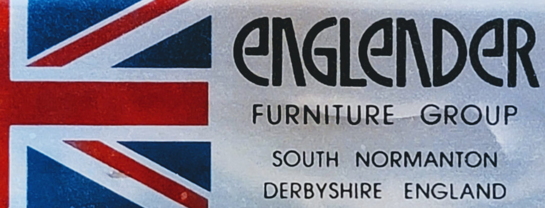 Englender Furniture Group South Normanton, Derbyshire, England label.